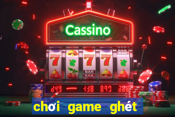 chơi game ghét nhau ném đá