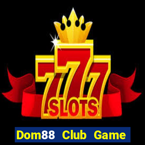 Dom88 Club Game Bài 1368