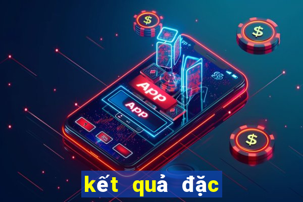 kết quả đặc biệt 30 ngày