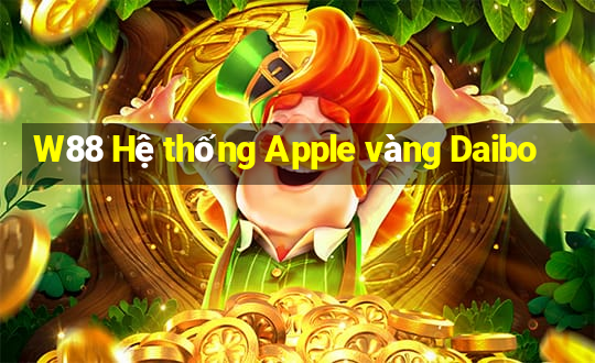 W88 Hệ thống Apple vàng Daibo