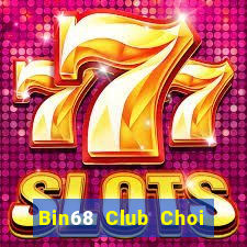 Bin68 Club Choi Game Đánh Bài