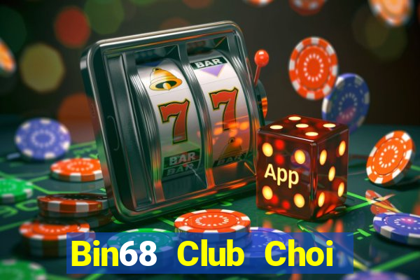 Bin68 Club Choi Game Đánh Bài