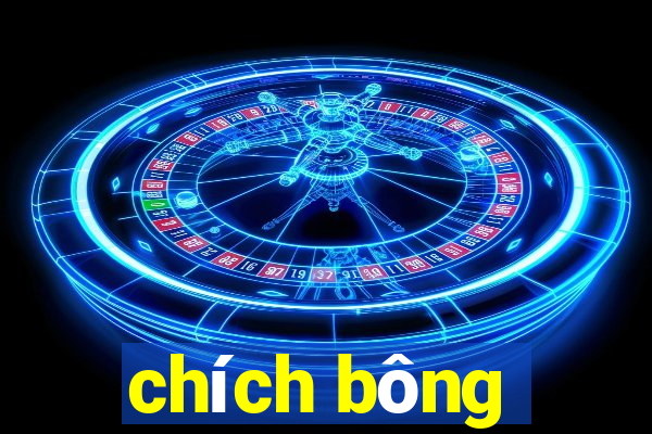 chích bông