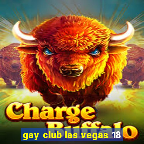 gay club las vegas 18