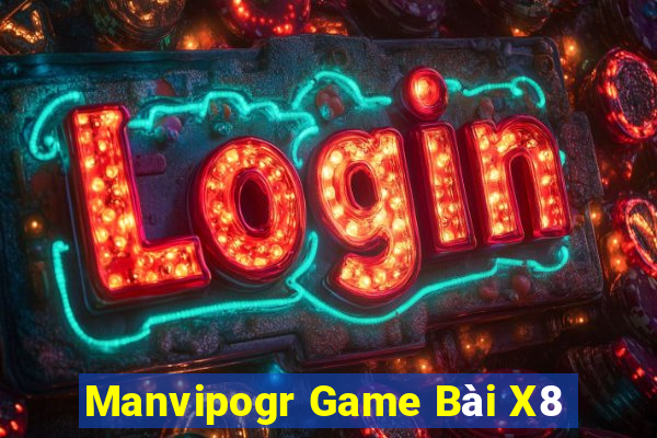 Manvipogr Game Bài X8