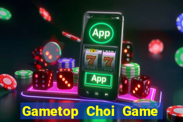 Gametop Choi Game Đánh Bài Tiến Lên Miền Nam