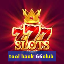 tool hack 66club