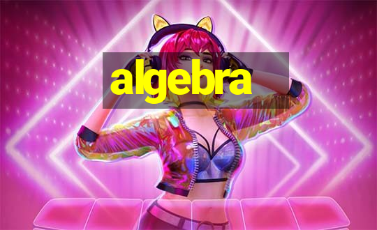 algebra