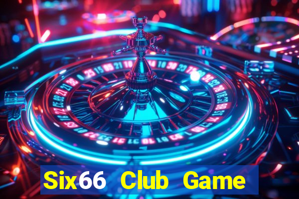 Six66 Club Game Bài Qh88