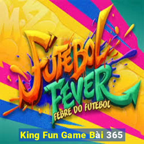 King Fun Game Bài 365