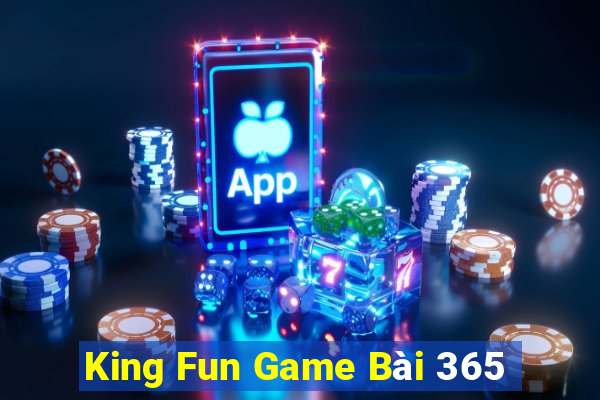 King Fun Game Bài 365