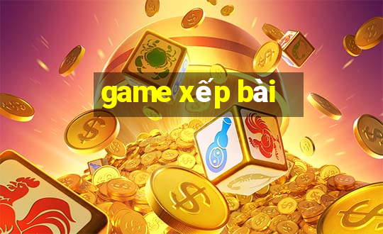 game xếp bài