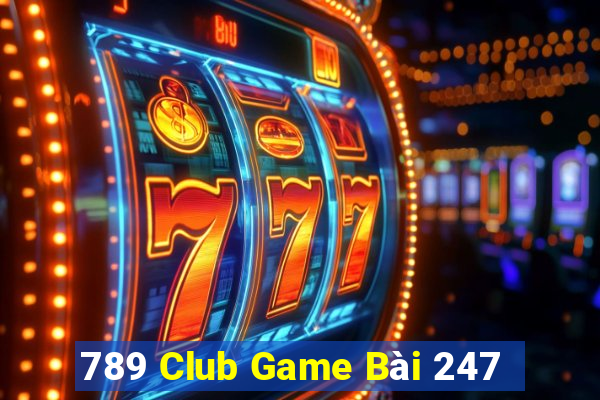 789 Club Game Bài 247