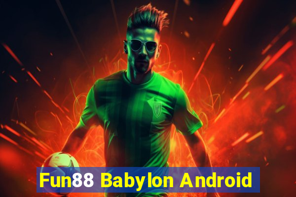 Fun88 Babylon Android