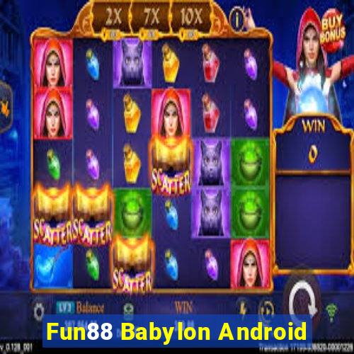 Fun88 Babylon Android