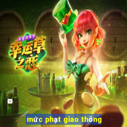 mức phạt giao thông