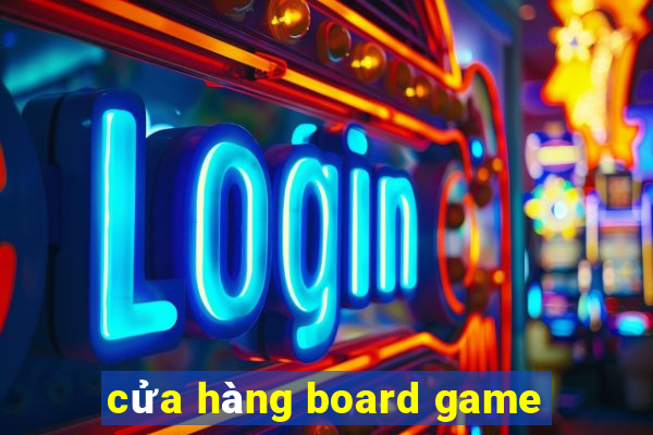 cửa hàng board game