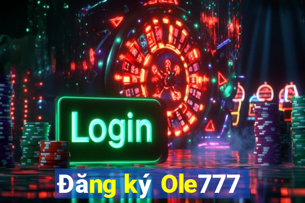 Đăng ký Ole777