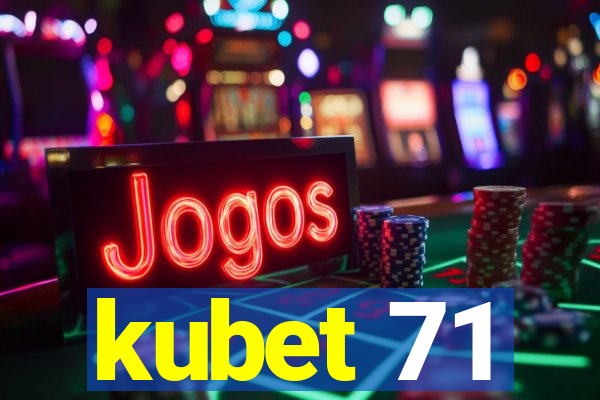 kubet 71