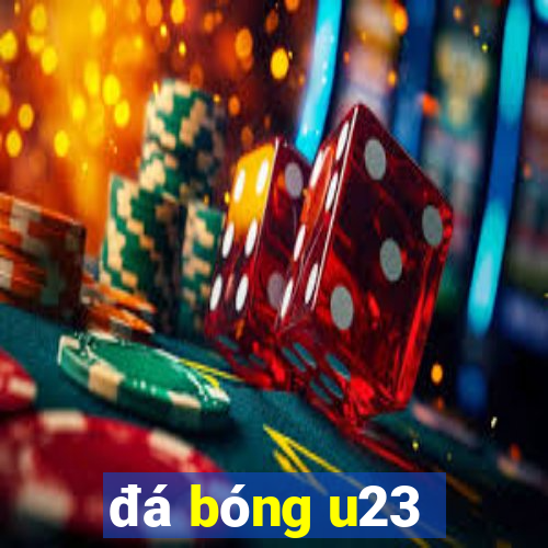 đá bóng u23