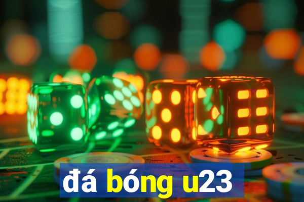 đá bóng u23