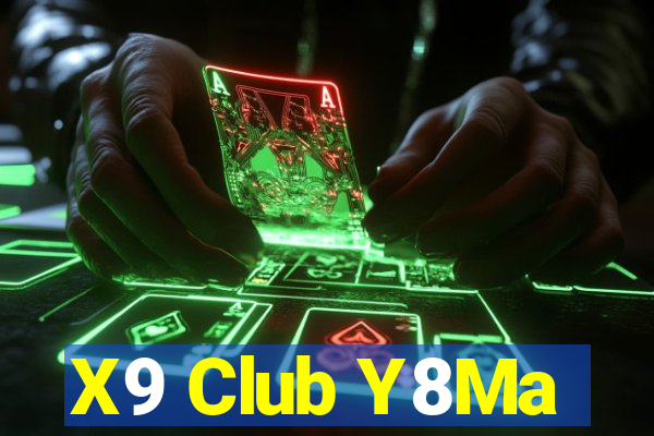 X9 Club Y8Ma