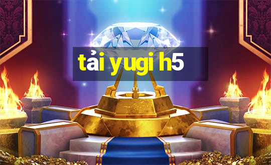 tải yugi h5