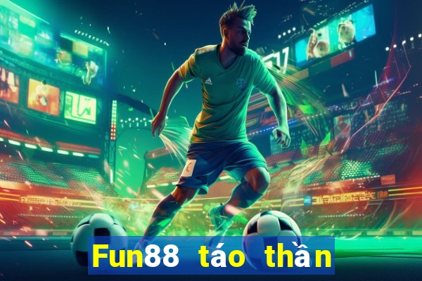 Fun88 táo thần xổ số