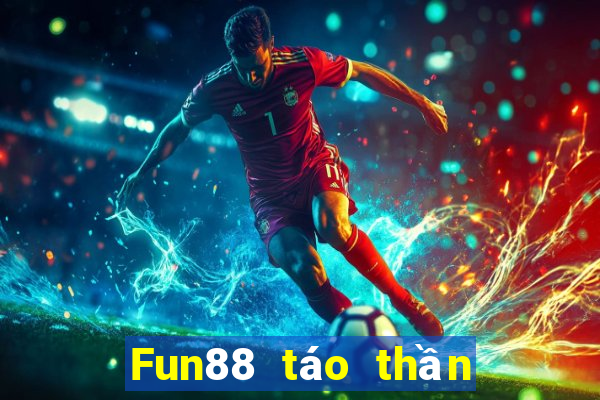 Fun88 táo thần xổ số