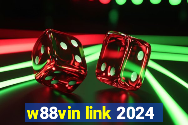 w88vin link 2024