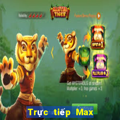 Trực tiếp Max 4D ngày 8