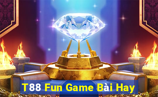 T88 Fun Game Bài Hay