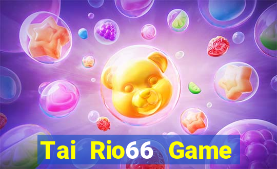 Tai Rio66 Game Bài Xóc Đĩa