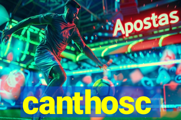 canthosc