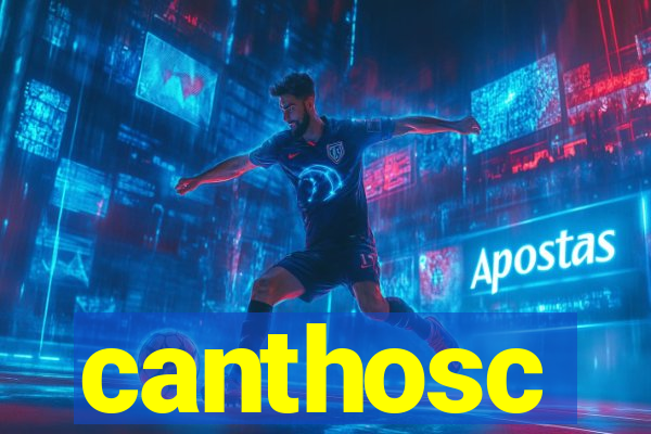 canthosc