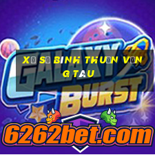 xổ số bình thuận vũng tàu