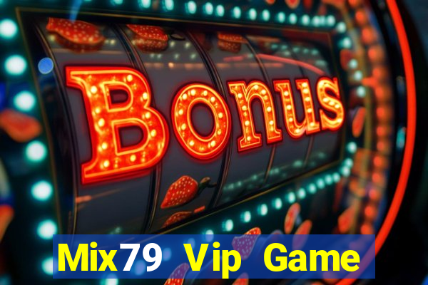 Mix79 Vip Game Bài 24H