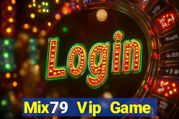 Mix79 Vip Game Bài 24H