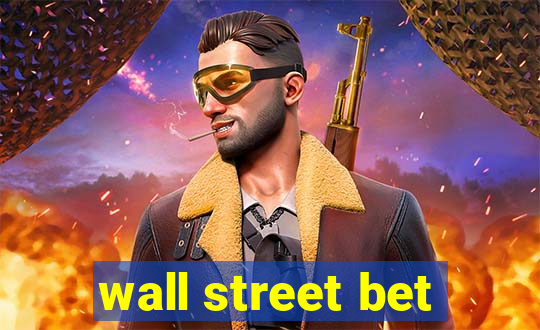 wall street bet