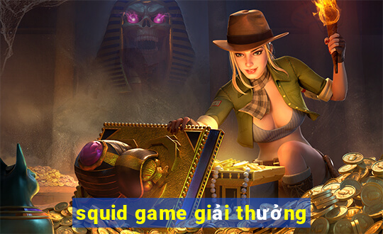 squid game giải thưởng