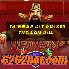 THỐNG KÊ KẾT QUẢ XSDTMB hôm qua