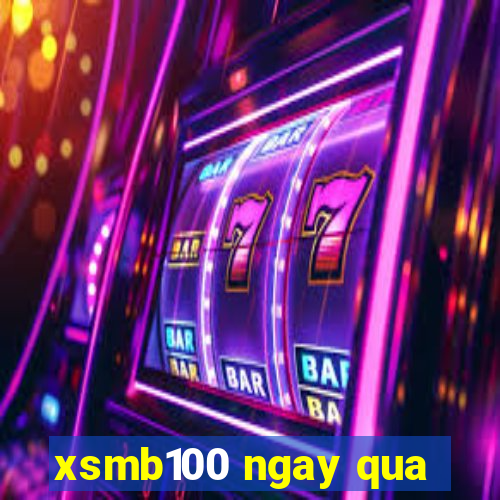 xsmb100 ngay qua