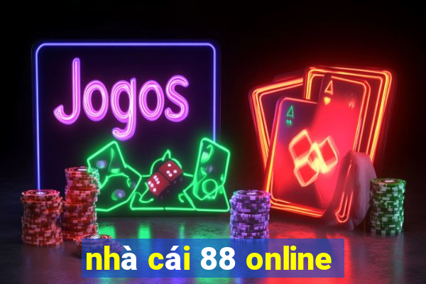 nhà cái 88 online