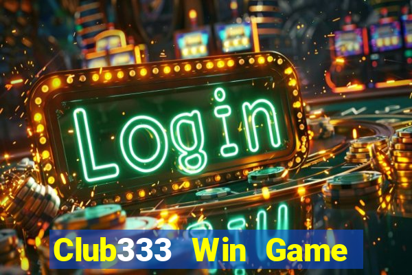 Club333 Win Game Bài Online Uy Tín