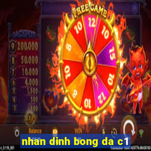 nhan dinh bong da c1