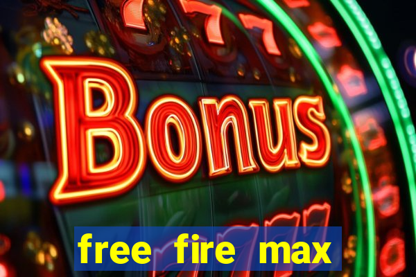 free fire max download apk