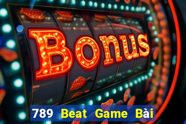 789 Beat Game Bài Nhiều Người Chơi Nhất