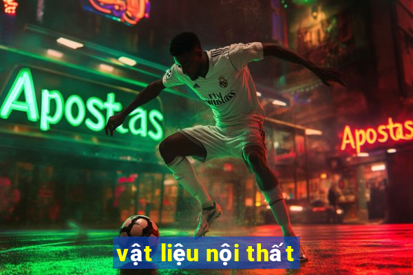 vật liệu nội thất