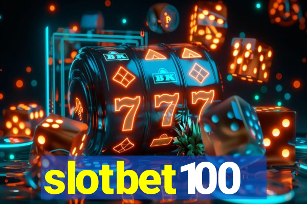 slotbet100