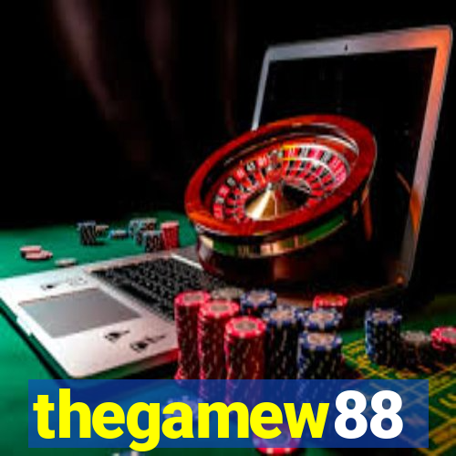 thegamew88